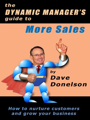 cover image of The Dynamic Manager's Guide to More Sales